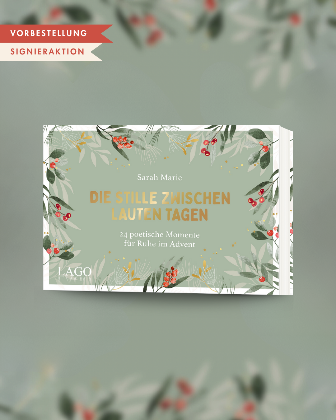 Adventskalender - "Die Stille zwischen lauten Tagen" (Vorverkauf)