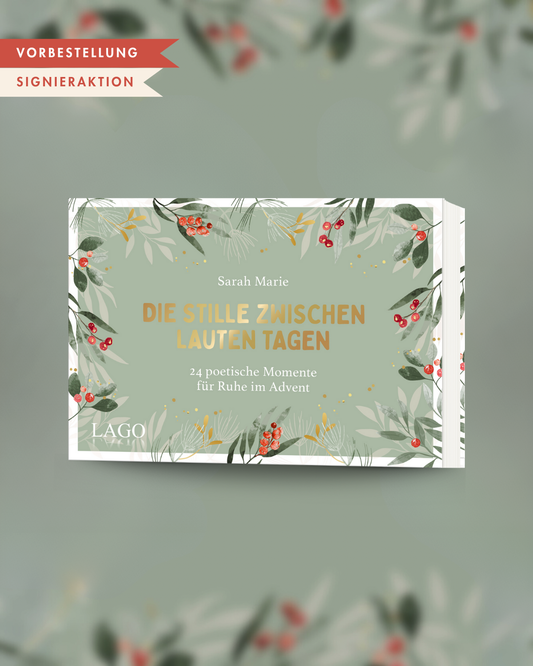 Adventskalender - "Die Stille zwischen lauten Tagen" (Vorverkauf)