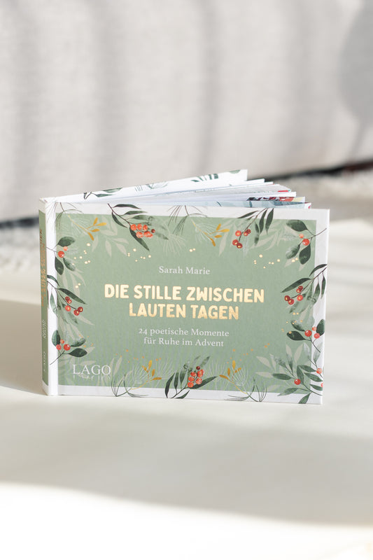 Adventskalender - "Die Stille zwischen lauten Tagen"