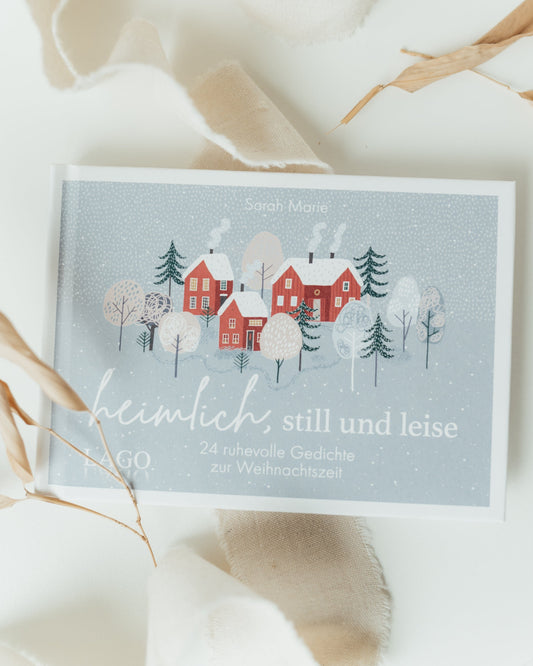 Adventskalender - "Heimlich, still und leise"